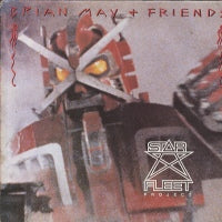 BRIAN MAY and FRIENDS - Star Fleet