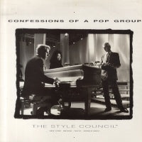 THE STYLE COUNCIL - Confessions Of A Pop Group