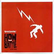 SENSER - How To Do Battle