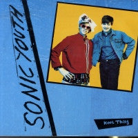 SONIC YOUTH - Kool Thing
