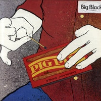 BIG BLACK - Pigpile
