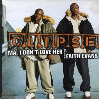 CLIPSE - Ma, I Don't Love Her