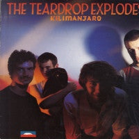 THE TEARDROP EXPLODES - Kilimanjaro