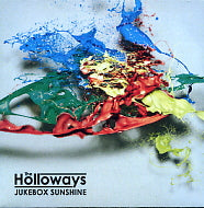 THE HOLLOWAYS - Jukebox Sunshine