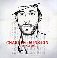 CHARLIE WINSTON - Like A Hobo