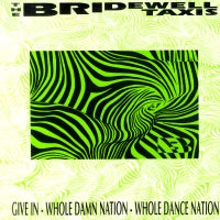 THE BRIDEWELL TAXIS - Give In