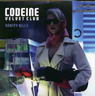 CODEINE VELVET CLUB - Vanity Kills