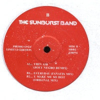 JOEY NEGRO PRESENTS SUNBURST BAND - Thin Air / Everyday / U Make Me So Hot
