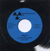 TRICKY VS SOUTH RAKKAS CREW - C'Mon