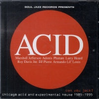 VARIOUS - Can You Jack? Chicago Acid And Experimental House 1985-1995