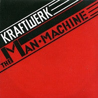 KRAFTWERK - The Man Machine (2009 remaster)