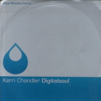 KERRI CHANDLER - Digitalsoul