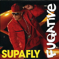 FUGATIVE - Supafly