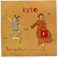 KYTE - Two Sparks, Two Stars