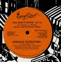 SERIOUS INTENTION - You Don't Know