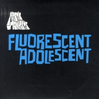 ARCTIC MONKEYS - Fluorescent Adolescent