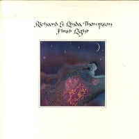 RICHARD AND LINDA THOMPSON - First Light