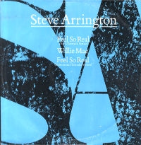 STEVE ARRINGTON - Feel So Real