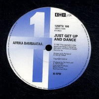 AFRIKA BAMBAATAA - Just Get Up And Dance
