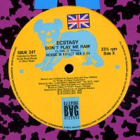 ECSTASY - Don't Play Me Raw