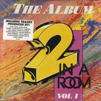2 IN A ROOM - The Album Vol 1