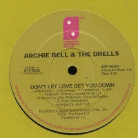 ARCHIE BELL & THE DRELLS - Don't Let Love Get You Down