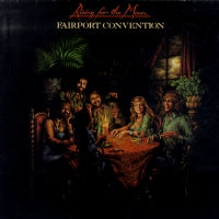 FAIRPORT CONVENTION - Rising For The Moon