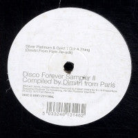 SILVER PLATINUM & GOLD / LOVE COMMITTEE - Disco Forever Sampler:- I Got A Thing / Just As Long As I Got You
