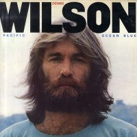 DENNIS WILSON - Pacific Ocean Blue