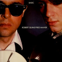 ROBERT QUINE / FRED MAHER - Basic