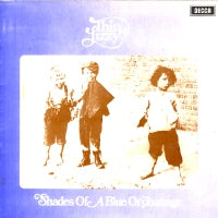 THIN LIZZY - Shades Of A Blue Orphanage