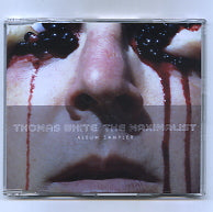 THOMAS WHITE - The Maximalist