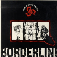 RADICAL DANCE FACTION - Borderline Cases