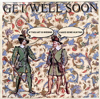 GET WELL SOON - If The Hat Is Missing I've Gone Hunting