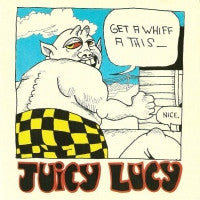 JUICY LUCY - Get A Whiff A This