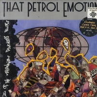 THAT PETROL EMOTION - End Of The Millennium Psychosis Blues