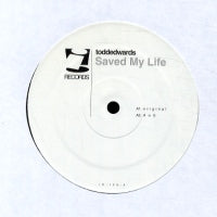 TODD EDWARDS - Saved My Life
