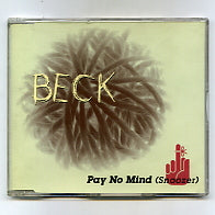 BECK - Pay No Mind (Snoozer)