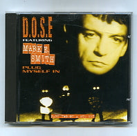 D.O.S.E. FEAT. MARK E SMITH - Plug Myself In