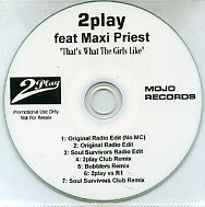 2 PLAY FEAT. MAXI PRIEST - That's What The Girls Like