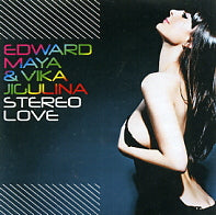 EDWARD MAYA & VIKA JIGULINA - Stereo Love