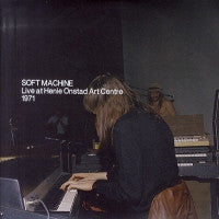 SOFT MACHINE - Live At Henie Onstad Art Centre 1971
