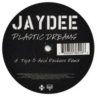 JAYDEE - Plastic Dreams (Tayo & Acid Rockers / Twisted Individual Remixes)