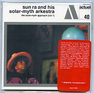 SUN RA & HIS SOLAR-MYTH ARKESTRA - The Solar-Myth Approach (Vol 1)