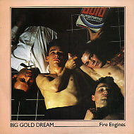 FIRE ENGINES - Big Gold Dream