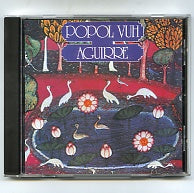 POPOL VUH - Aguirre