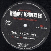 FREDDIE FOXXX (BUMPY KNUCKLES) - Tell 'Em I'm Here