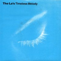 THE LA'S - Timeless Melody