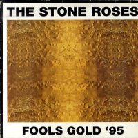 THE STONE ROSES - Fools Gold '95