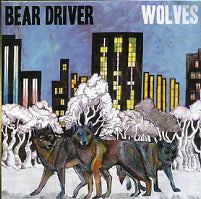 BEAR DRIVER - Wolves